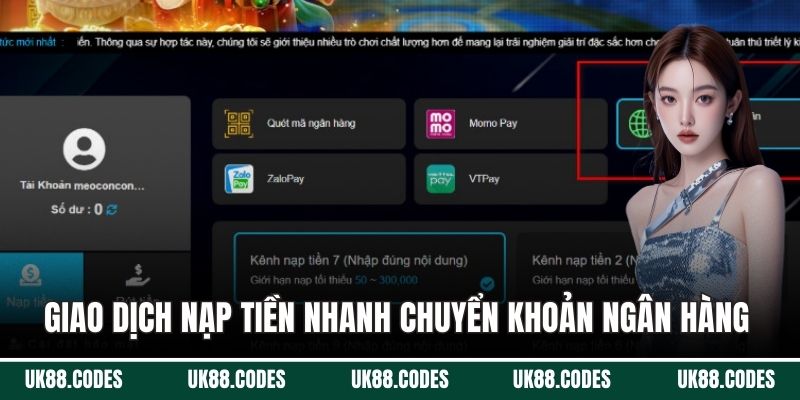 Giao dịch nạp tiền nhanh chuyển khoản ngân hàng 