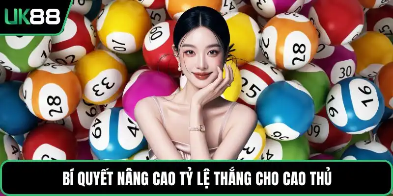 Bí quyết nâng cao tỷ lệ thắng cho cao thủ