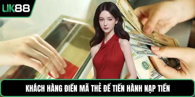 Khách hàng điền mã thẻ để tiến hành nạp tiền