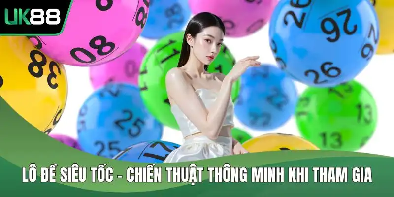lô đề siêu tốc