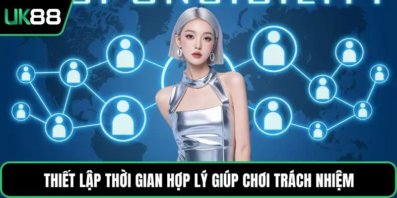 Thiết lập thời gian hợp lý giúp chơi trách nhiệm